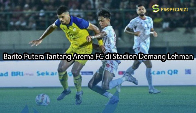 Barito Putera Tantang Arema FC di Stadion Demang Lehman